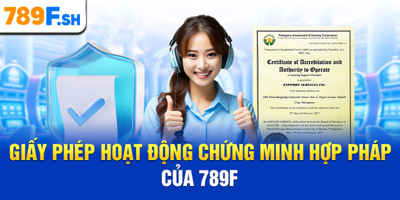 Giấy phép hoạt động chứng minh hợp pháp của 789F