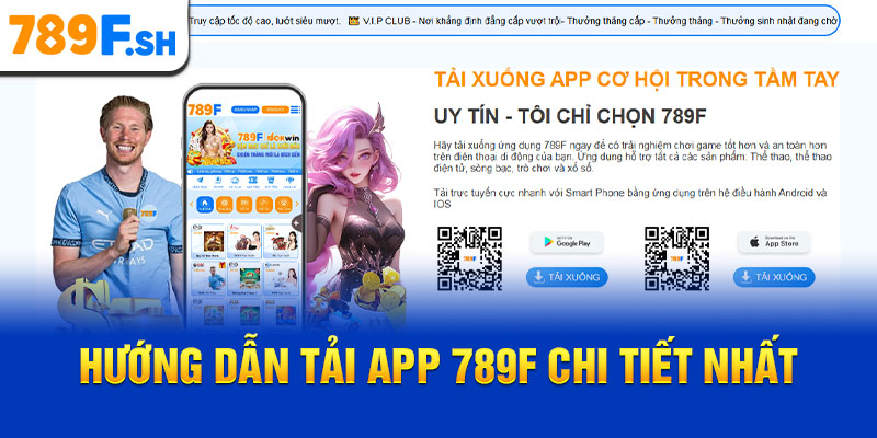 Hướng dẫn tải app 789F chi tiết nhất